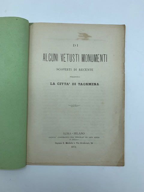Di alcuni vetusti monumenti scoperti di recente presso la città di Taormina